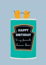 Favourite Heinz human bean birthday created by Nicola Jo