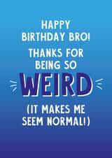 Weird Brother Birthday Card created by Lucy Marie Design