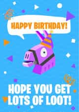 Hope You Get Lots of Loot Fortnite birthday card created by Dut