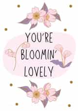 You're Bloomin' Lovely 1001 created by Custom Card Co Shop