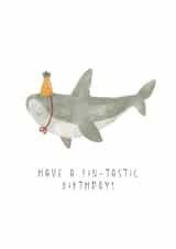 Children's Fin-tastic Shark Birthday card - Have a fin-tastic Birthday created by Faye B Doodles