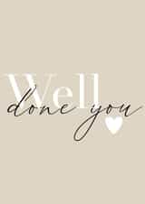 Well done you, minimal design created by The Creative Lock