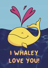 I Whaley Love You! created by Embers and Ink
