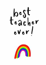 Best teacher ever rainbow created by Chris Smith