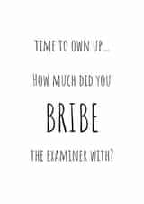 Time to own up congratulations card created by J Wills