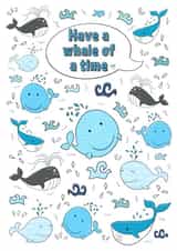 Have a whale of a time celebration card. created by The Illustrated Saying
