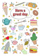 Have a great day celebration card. created by The Illustrated Saying