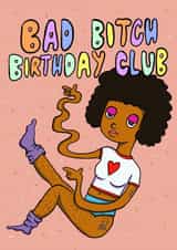 Bad Gal Birthday Club created by Nice Girl