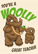 Mammoth Thank You Teacher Card 1001 created by Pigoprints