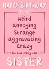 Funny Sister Birthday Card created by Jess Quinn