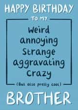 Funny Brother Birthday Card created by Jess Quinn