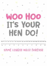 Hen do for a bride to be - Woo hoo It's your hen do! created by Superlush Cards