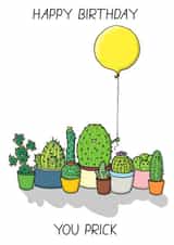 Happy Birthday You Prick created by Capybara Chris