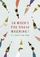Funny Housewarming New Home Card - Wine - So When's The New House Warming? created by Made for Margot