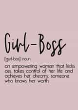 Girl Boss Empowerment Card created by Courtney Kelly