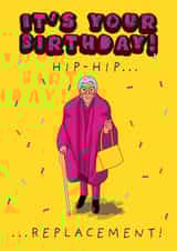 It's Your Birthday! Hip-Hip...Replacement! created by Embers and Ink