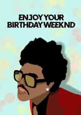 The Weekend, Birthday Weekend created by Moments By Mia