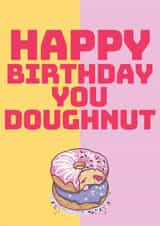 Happy birthday you doughnut created by Regan Ellis