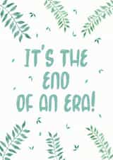 Pretty End Of An Era New Home Card / Moving Card / Congratulations Card - Plants - It's The End Of An Era created by Annie Moon 