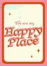 You Are My Happy Place Anniversary Card created by Proper Good