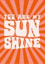 You Are My Sunshine Card created by Proper Good