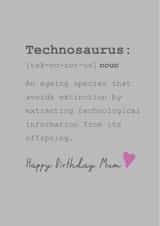 Technosaurus mum birthday card created by Urban Collie