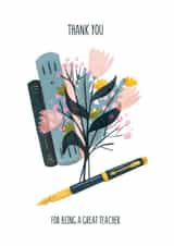 Pretty Book, Pen and Flowers Thank You Teacher Card created by Anna Zart