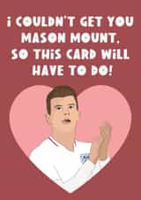 Mason Mount Birthday Card created by The Foxy Lemon Co.