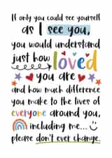 Encouragement and Self Esteem Card - Don't Ever Change created by And You Can Quote Me