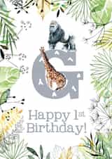 Animal Themed Happy 1st Birthday for names beginning with G created by Kate Moby