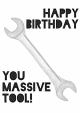 Massive tool, spanner birthday card created by Little Prints Fred Designs