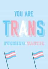 Transtastic Trans Pride Card created by Kai Jed Creative