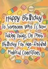 Age-Related Drugs on Your Birthday created by Vivid Variations