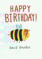 Bee Dressed As David Bowie Birthday Card created by Floydie
