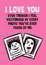 Ugly Photos Love Card created by Woody's Design