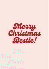 Bestie - BFF - Friendship - Friend - Merry Christmas Bestie - Festive - Typography - Christmas Card created by Paper Party Cards
