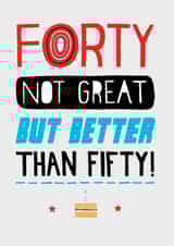 40th birthday - forty - not great created by Pencilface