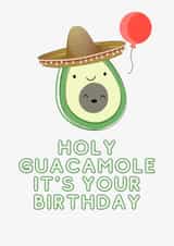 Holy Guacamole It's Your Birthday Avo Avocado Cute Funny Birthday Card created by Jam On Toast