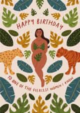 'One of the Fiercest Women I know' Happy Birthday Card created by Flourish Paperworks