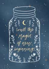'Trust the magic of new beginnings' New Job/Good Luck Card created by Flourish Paperworks