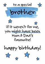 Cheeky favourite child birthday card for brother created by Oh You Know Aaron