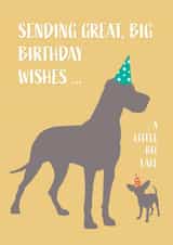Funny Belated Birthday with Great Dane and Chihuahua Dogs created by Lisa Crisafi