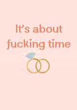 It's About Fucking Time- Pink Wedding Card created by Cheeky Kards