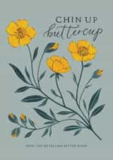 Chin Up Buttercup created by Gooseberry Moon