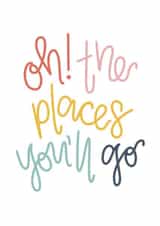 The places you'll go, Congratulations and Good Luck Card created by Nurture and Cheer