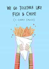 We go together like fish and chips created by Elba Able