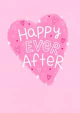 Happy Every After - Love Heart Wedding Card - Happily Married - Engagement Card created by Ludicrous Prints