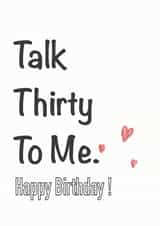 Funny talk thirty to me, 30th Birthday Card created by TheFishBirdCo