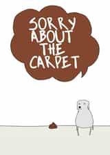 Sorry About The Carpet created by King Kards