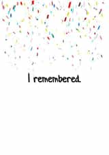 I Remembered - Funny Greeting Card created by King Kards